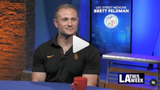USC Street Medicine's Brett Feldman on LA CityView 35
