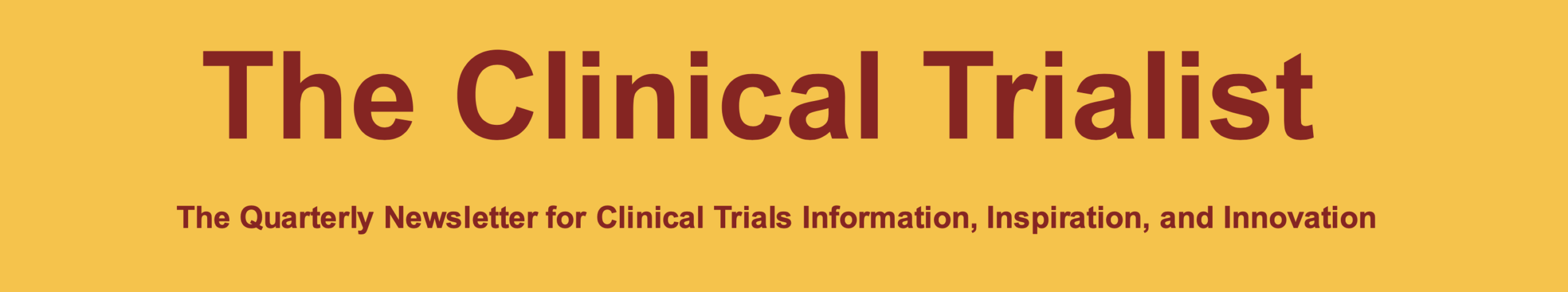 The Clinical Trialist Newsletter